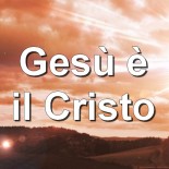 Lodiamo e benediciamo Gesù, il Cristo di Dio