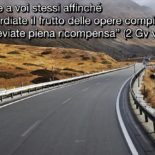 Badate a voi stessi affinché non perdiate il frutto delle opere compiute