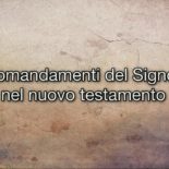 I comandamenti del Signore nel nuovo testamento